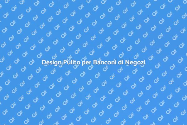 Il Bancone Perfetto per il Tuo Negozio