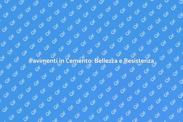 Lastricato in Cemento: Design e Durabilità