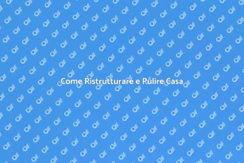 Pulizia Straordinaria per Casa Pulita