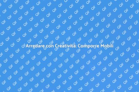 Comporre Mobili: Arreda con Stile
