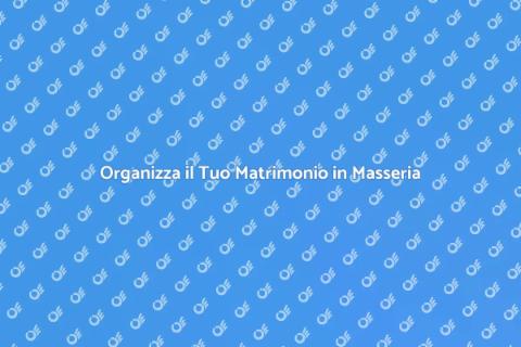 Matrimonio da Sogno in Masseria