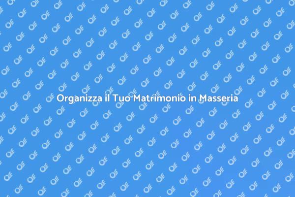 Sposarsi in una Masseria Unica