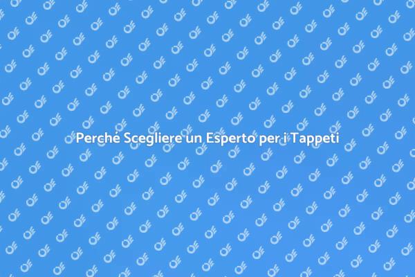 Mantieni i Tappeti Puliti con Esperti