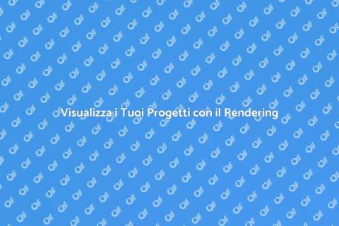 Rendering Architettonico: Importanza