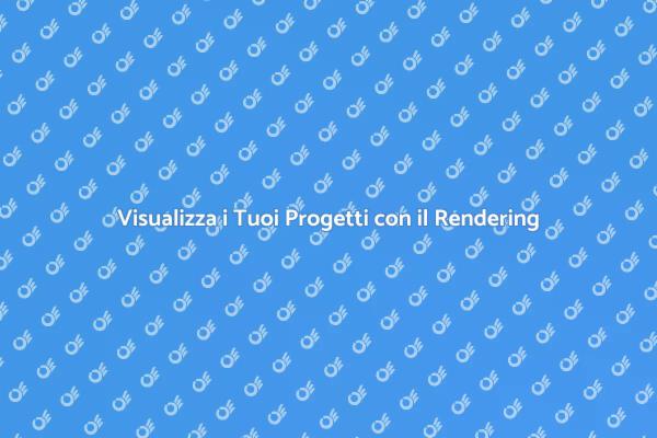 Scopri il Valore del Rendering Architettonico