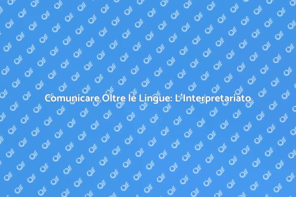 Interpretariato Remoto: Un Ponte Culturale