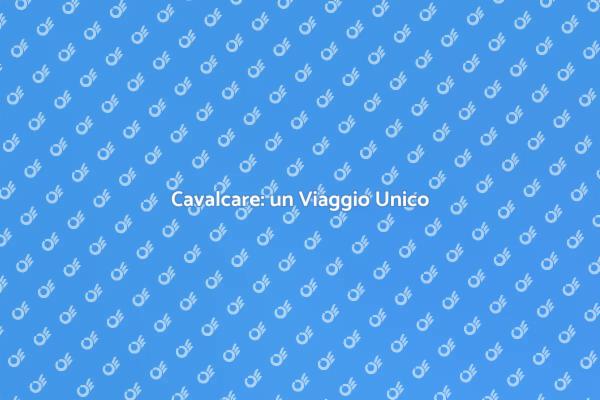 Inizia la Tua Avventura a Cavallo