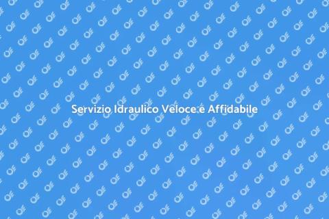 Pronto Intervento Idraulico Efficace