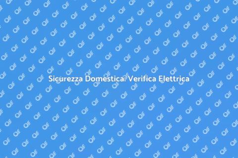 Verifica Impianto Elettrico Esterno