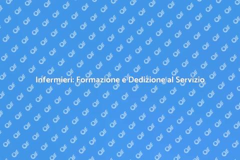 Formazione Infermiere: Servizio e Compassione