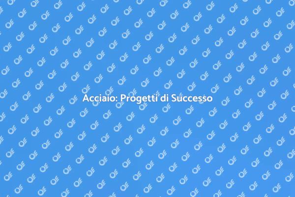 Scopri i Vantaggi dell'Acciaio