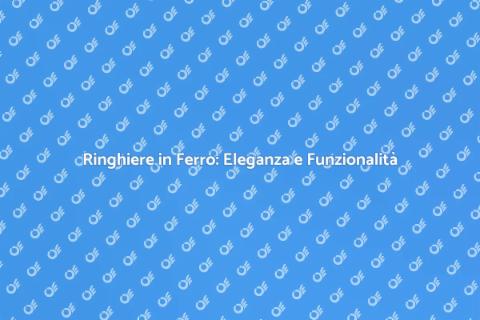 Ringhiere in Ferro: Stile e Sicurezza
