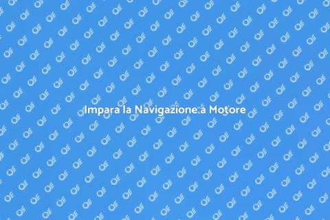 Corso di Navigazione a Motore