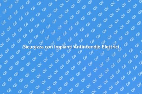 Impianto di Spegnimento Antincendio