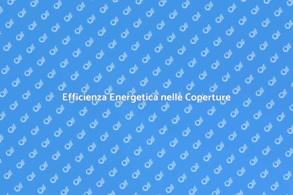 Coibentazione per Aziende Sostenibili