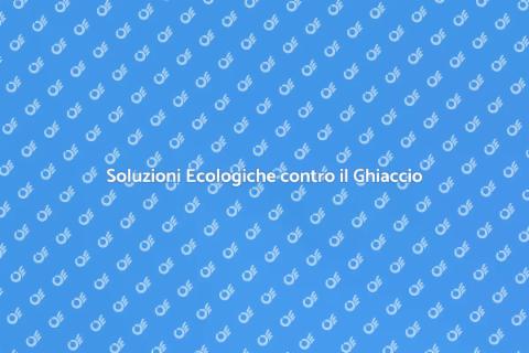 Trattamento Antighiaccio Ecologico