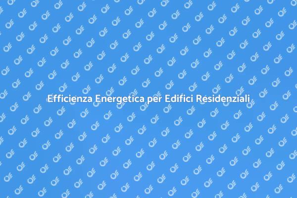 Guida alla Certificazione Energetica
