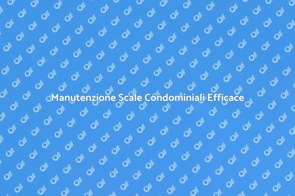 Mantenere Pulite le Scale Condominiali
