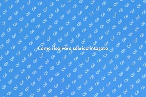 Risolvere scarico intasato facilmente
