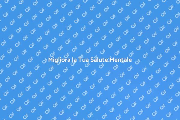 La Salute Mentale in Primo Piano