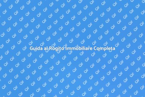 Come Fare un Rogito Immobiliare