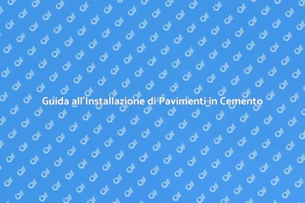 Installazione Pavimento in Cemento Facile