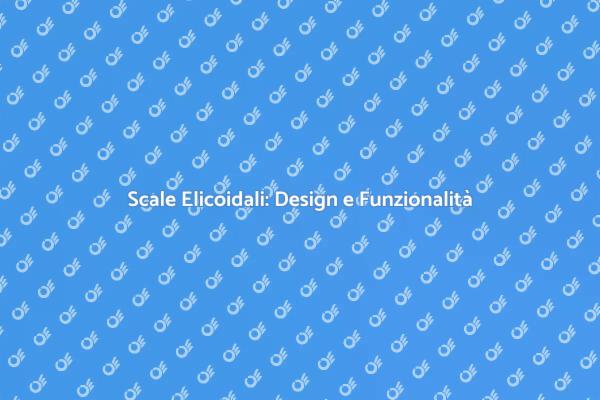 Scale Elicoidali: Design Innovativo per Casa