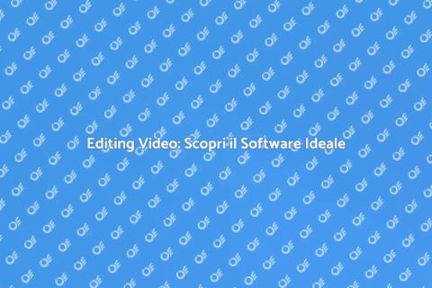 Software di Editing Video Versatile