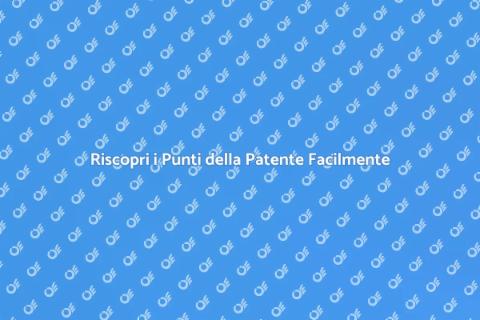 Recupero Punti Patente: Guida Pratica