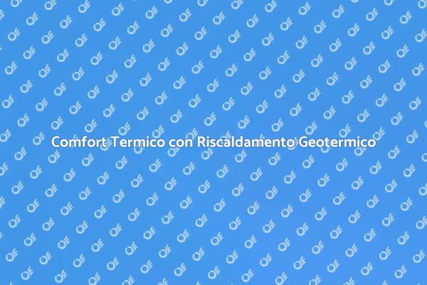 Il Futuro del Riscaldamento è Geotermico