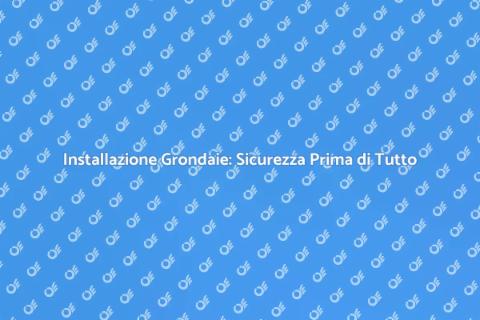 Grondaie in PVC: Correzione Installazione