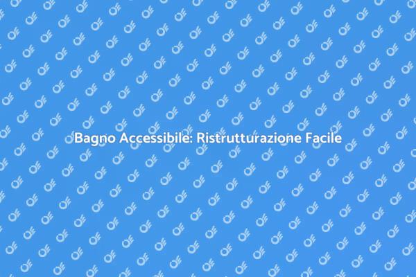 Ristrutturare Bagno: Comfort e Sicurezza