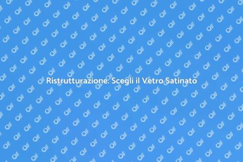 Porta in Vetro Satinato: Eleganza e Stile