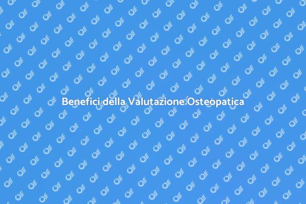 La Magia della Valutazione Osteopatica