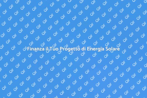 Finanziamento per Energia Solare Sostenibile