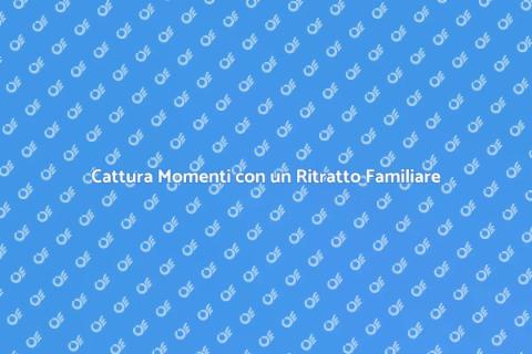 Ritratto di Famiglia: Cattura Momenti
