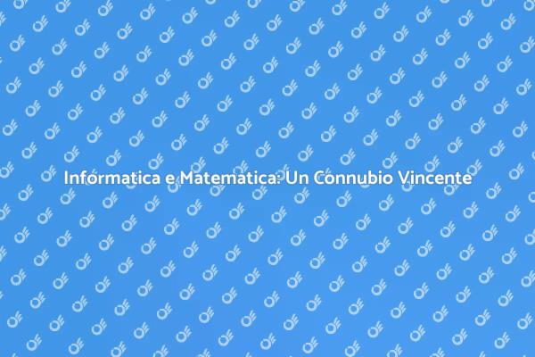 Potenzialità dell'Informatica in Matematica