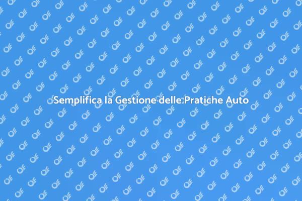Gestione Facile delle Pratiche Auto