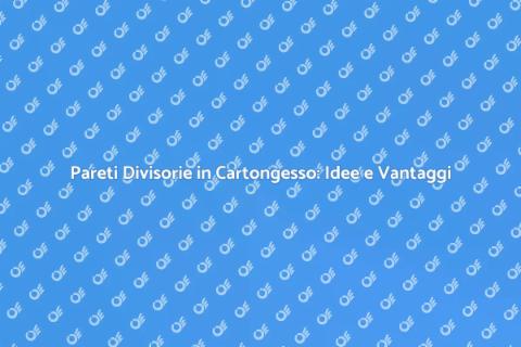 Decorazione Pareti Divisorie in Cartongesso