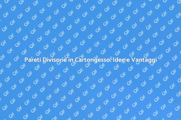 Innovazione nelle Pareti Divisorie