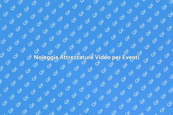 Attrezzature Video per Eventi di Successo