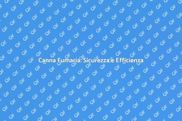 Canna Fumaria: Essenziale per la Casa