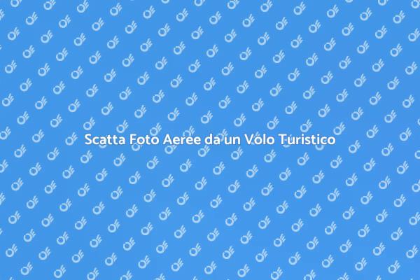 Vola e Scatta: Emozioni Aeree