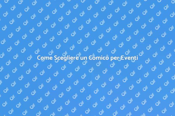 Guida alla Prenotazione di Comici