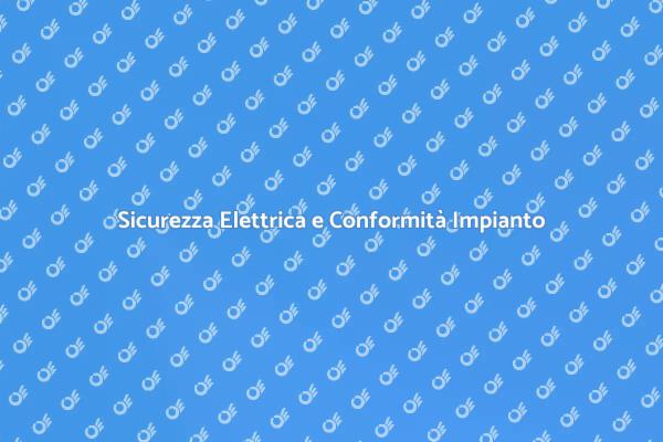 Sicurezza degli Impianti Elettrici