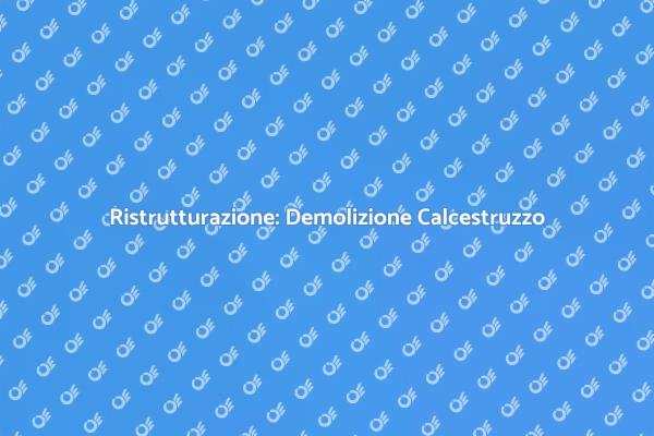 Trasforma i tuoi spazi: Demolizione