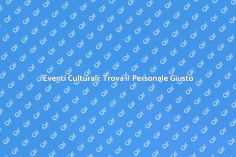 Personale per Eventi Culturali