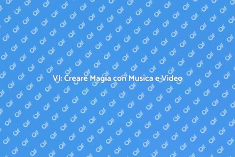 VJ: Arte e Magia nei Tuoi Eventi