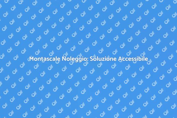 Montascale: Accessibilità per Tutti