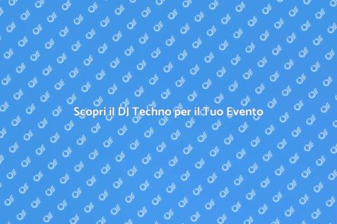 DJ Techno: Musica per Eventi Unici